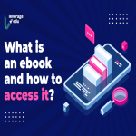 What Is An Ebook and How Does It Work?